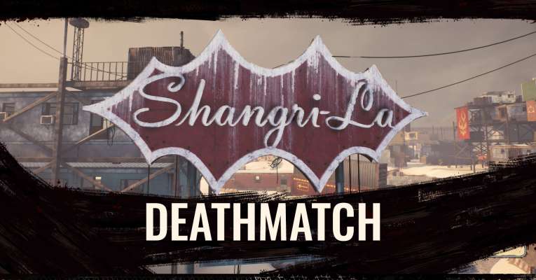 Shangri-La Deathmatch!